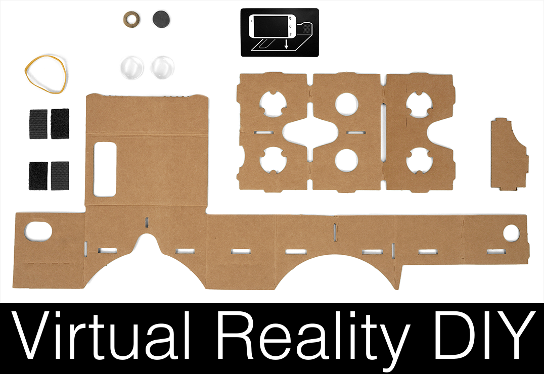 Virtual reality on your smartphone - Do it yourself (DIY) Guide!